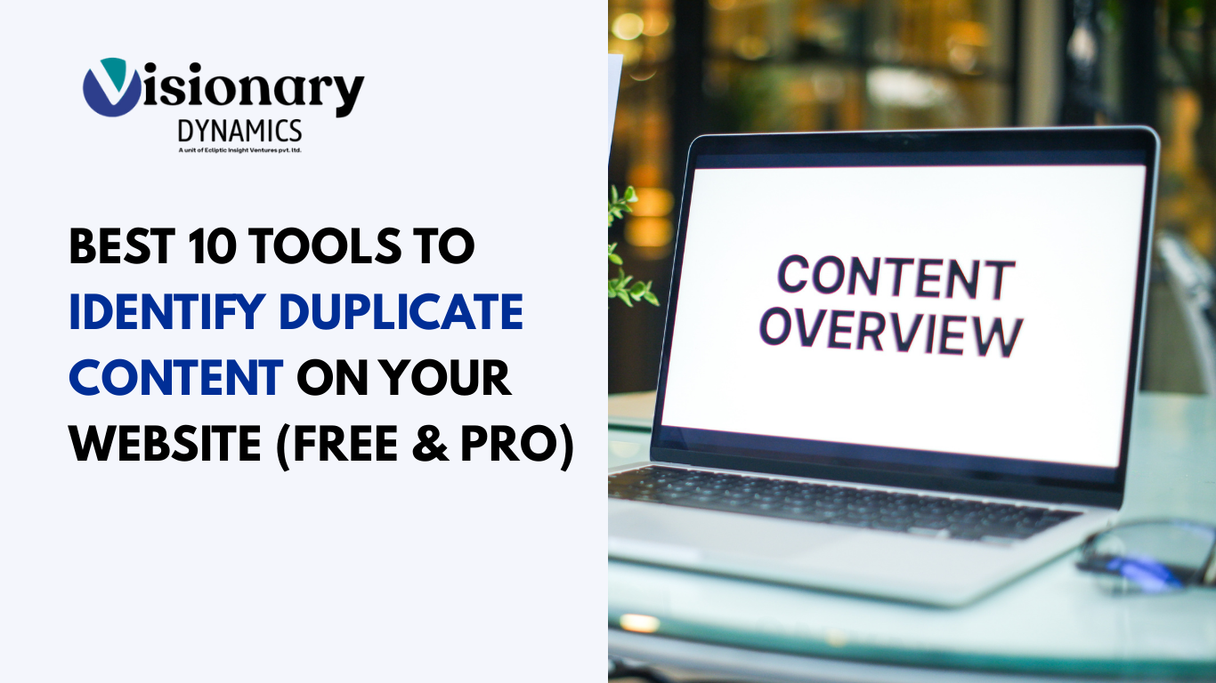 Best 10 Tools to Identify Duplicate Content on Your Website (Free & Pro)