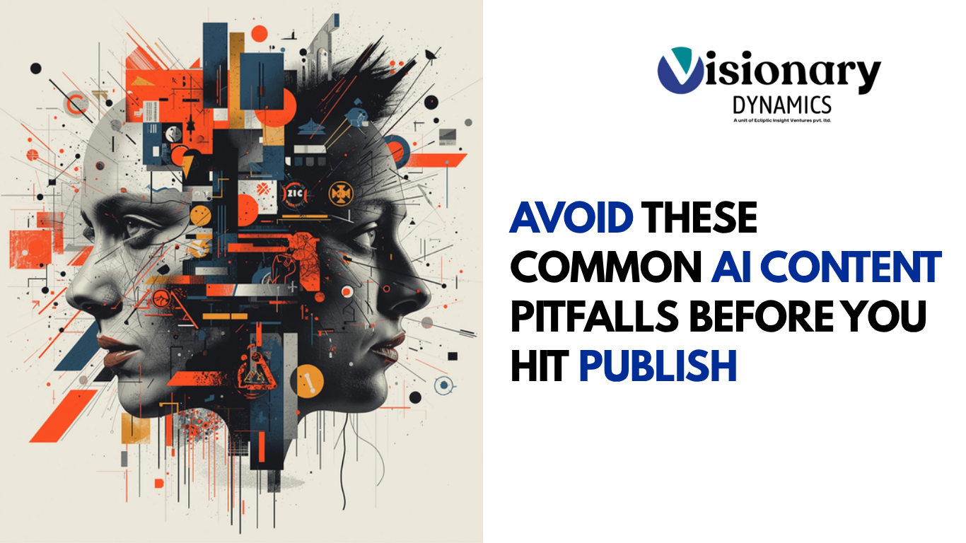 Avoid These Common AI Content Pitfalls Before You Hit Publish